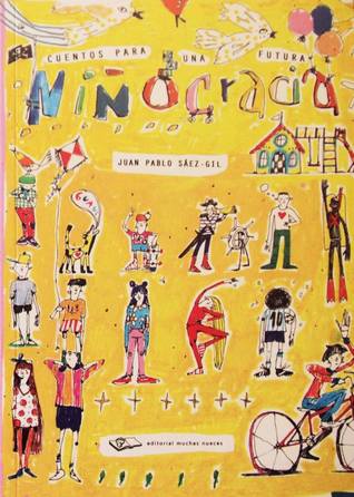 Cuentos para una futura Niñocracia (Paperback)