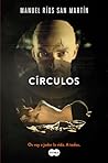 Círculos by Manuel Ríos San Martín