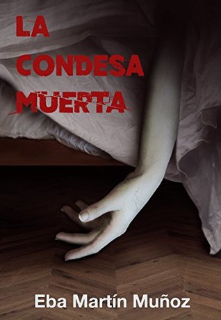 Portada de La condesa muerta, de Eba Martin Munoz