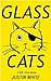 Glass Cats (Bok Choy #1)