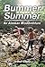 Bummer Summer: An Alaskan M...
