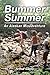 Bummer Summer by Arthur Carey
