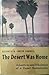 The Desert Was Home