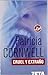 Cruel y extraño by Patricia Cornwell