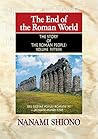 The End of the Roman World - The Story of the Roman People vol. XV