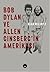 Bob Dylan ve Allen Ginsberg'in Amerikası