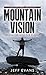 MountainVision by Jeff Evans