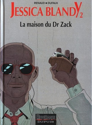 La maison du Dr Zack (Jessica Blandy, #2)