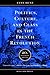 Politics, Culture, and Class in the French Revolution