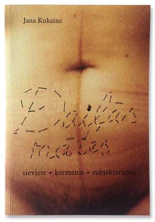Daiļās mātes. Sieviete. Ķermenis. Subjektivitāte (Paperback)