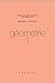 Géométrie : Tome I