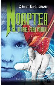 Noaptea în oraş, fără părinţi