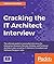 Cracking the IT Architect Interview