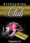 Bienvenida al Club: Relájate y Disfruta (Lust nº 2) (Spanish Edition)