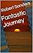 Fantastic Journey