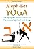 Aleph-Bet Yoga by Stephen A. Rapp