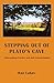 Stepping out of Plato's Cave by Ran Lahav