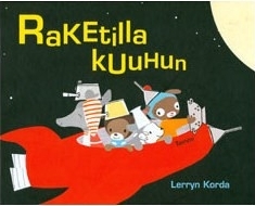 Rocket To The Moon By Lerryn Korda