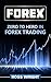 Forex: Zero to Hero in Forex Trading