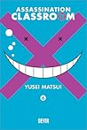 Assassination Classroom, Vol. 6 by Yusei Matsui