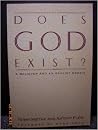 Does God Exist?: A Believer and an Atheist Debate Does God Exist?: A Believer and an Atheist Debate