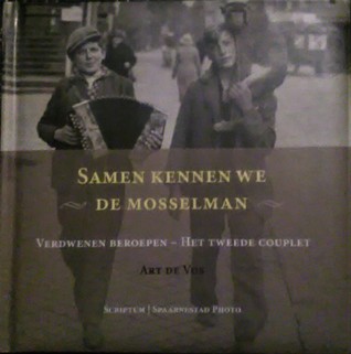 Samen kennen we de mosselman (Verdwenen beroepen, #2)