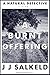 A Burnt Offering (A Natural...