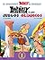 Astérix y los Juegos Olímpicos (Spanish Edition)