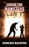 Where the Monster...