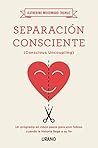 Separación consci...