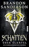 Schatten über Elantel by Brandon Sanderson
