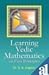 Learning Vedic Mathematics on First Principles