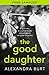 The Good Daughter