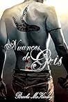 Nuances de gris by Brooke McKinley