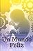 Un Mundo Feliz