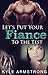 Let's Put Your Fiance To The Test