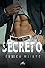 O Chefe Secreto (Portuguese Edition)