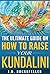 The Ultimate Guide on How to Raise Your Kundalini