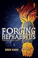 Forging Hephaestus (Villains' Code #1)