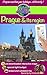 Travel eGuide: Prague & its region: Discover the pearl of the Czech Republic and Central Europe! (Voyage Experience)