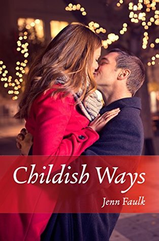 Childish Ways (Kindle Edition)