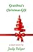 Grandma's Christmas Gift: a short story