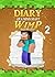 Diary of a Minecraft WimP Book 2: Trust No One (An Unofficial Minecraft Book) (Minecraft Survival Adventures)