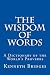 The Wisdom of Words: A Dict...