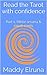Read the Tarot with confide...