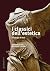 I classici dell'estetica: a...