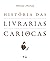 História das Livrarias Cari...