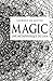 Magic: Une métaphysique du lien