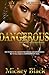 Dangerous by Mickey Black