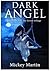 Dark Angel Book Two of The Given trilogy